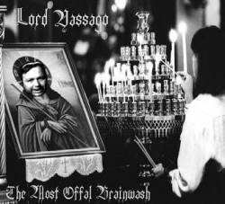 Lord Vassago : The Most Offal Brainwash
